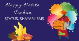 Happy Holika Dahan Status